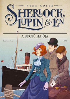 Irene Adler - Sherlock, Lupin s n 12. - A bcs hajja