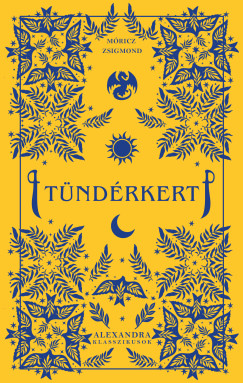 Móricz Zsigmond - Tündérkert