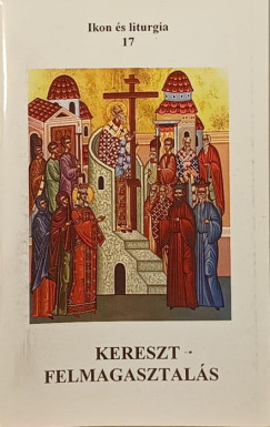 Ivancsó István - Kereszt felmagasztalás
