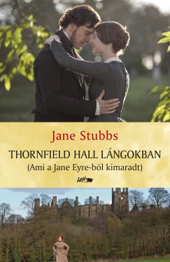 Jane Stubbs - Thornfield Hall l�ngokban