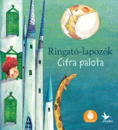 Gróh Ilona - Cifra palota - Ringató-lapozók 4.