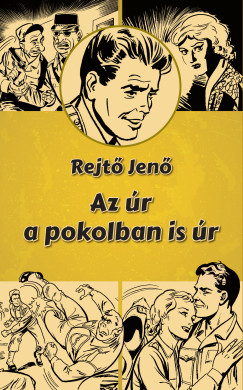 Rejt� Jen� - Az �r a pokolban is �r