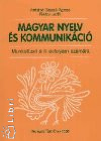 Antaln Dr. Szab gnes - Ratz Judit - Magyar nyelv s kommunikci -  8. Munkafzet