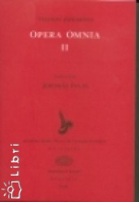Opera omnia II.