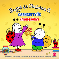 Bartos Erika - Bogyó és Babóca - Csengettyűk