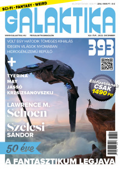 Nmeth Attila   (Szerk.) - Galaktika Magazin 393. szm - 2022. december