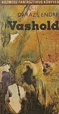 Darázs Endre - Vashold