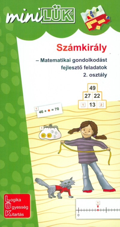 Gál Józsefné (Összeáll.) - Számkirály - Matematikai gondolkodást fejlesztő feladatok 2. osztály