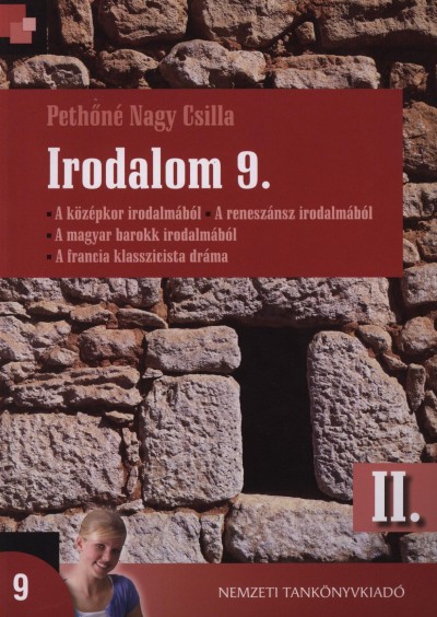 Pethőné Nagy Csilla - Irodalom 9. - II. kötet