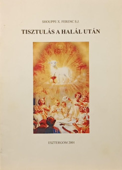 Tisztul�s a hal�l ut�n