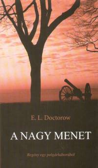 E. L. Doctorow - A nagy menet