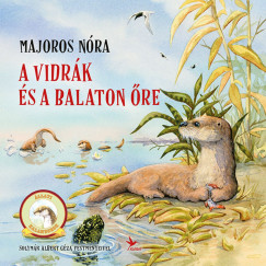 Majoros Nra - A vidrk s a Balaton re