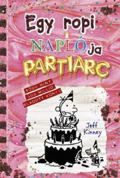 Jeff Kinney - Egy ropi naplja 20. - Partiarc