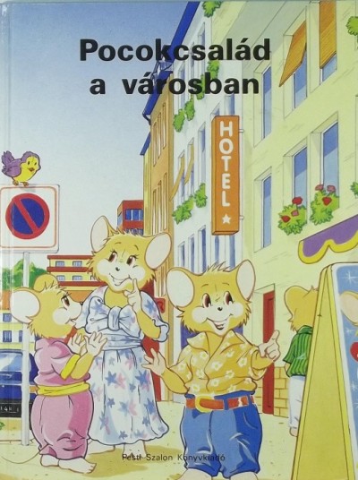 - Pocokcsalád a városban