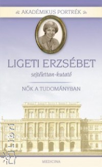 Herzka Ferenc - Ligeti Erzsbet sejtlettan-kutat