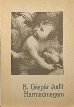 B. Gspr Judit - Harmadmagam