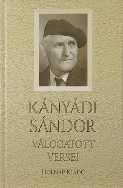 K�ny�di S�ndor - Tarj�n Tam�s   (V�l.) - K�ny�di S�ndor v�logatott versei