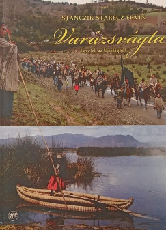 Stanczik-Starecz Ervin - Var�zsv�gta