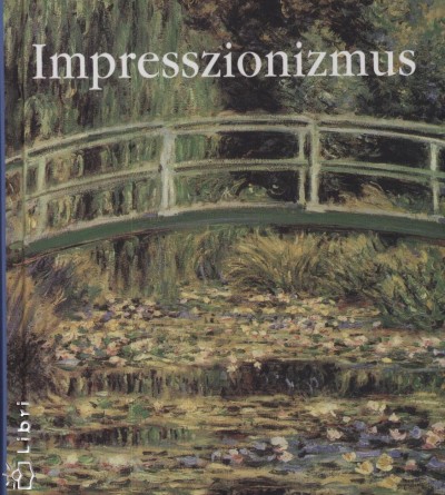 Eperjessy László (Szerk.) - Impresszionizmus