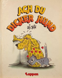 Uli Stein - Ach du dicker Hund
