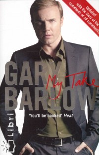 Gary Barlow - My Take
