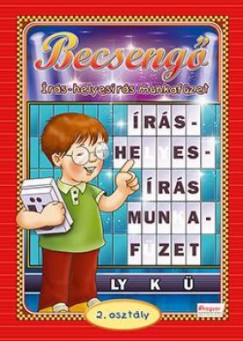 Bernth Jzsefn   (Szerk.) - Becseng - rs-helyesrs munkafzet