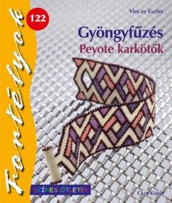 Gyngyfzs - Peyote karktk