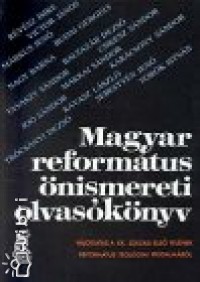 Magyar reformtus nismereti olvasknyv