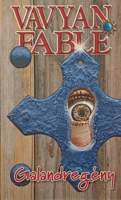 Vavyan Fable - Galandregny