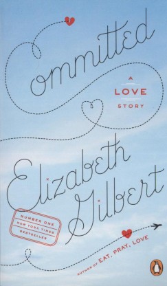 Elizabeth Gilbert - Committed