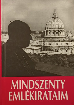 Mindszenty Jzsef - Emlkirataim