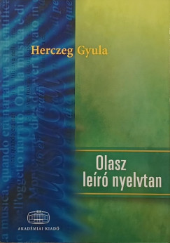 Herczeg Gyula - Olasz leíró nyelvtan