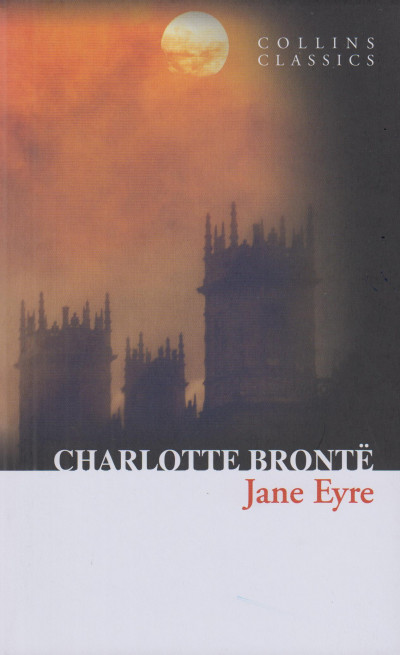 Charlotte Brontë - Jane Eyre