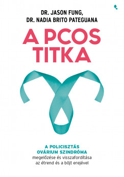 Dr. Jason Fung - A PCOS titka