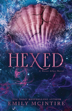 Emily Mcintire - Hexed