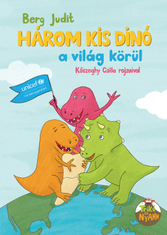 Berg Judit - Hrom kis dn a vilg krl