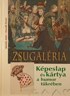 Horvth Ferenc - Jnoska Antal - Zsugalria