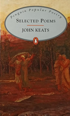 John Keats - Selected Poems