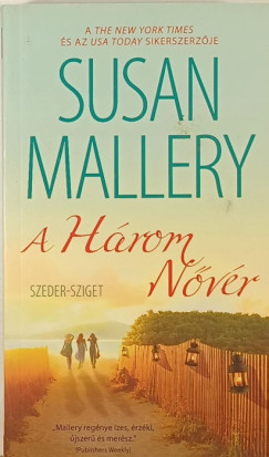 Susan Mallery - A h�rom n�v�r