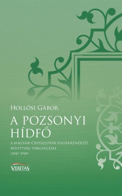 Hollósi Gábor - A pozsonyi hídfő