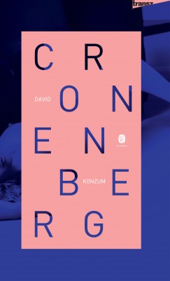 David Cronenberg - Konzum