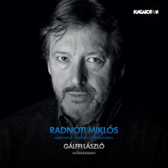 Radnóti Miklós - Gálffi László - Ikrek hava - Napló a gyerekkorról - Hangoskönyv
