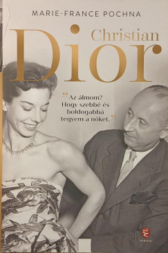 Marie-France Pochna - Christian Dior