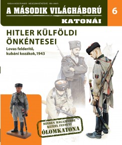 Hitler k�lf�ldi �nk�ntesei - Lovas felder�t�, kub�ni koz�kok, 1943