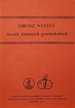 Orosz nyelv mesk, trtnetek gyermekeknek