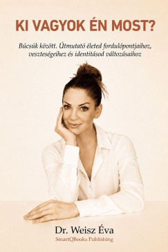 Ki vagyok �n most?