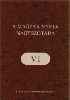 Ittzs Nra   (Szerk.) - A magyar nyelv nagysztra VI.
