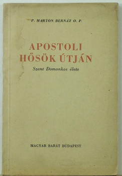 P. Marton Bernt - Apostoli hsk tjn