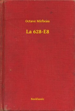 Octave Mirbeau - La 628-E8