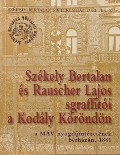 Székely Bertalan és Rauscher Lajos sgraffitói a Kodály Köröndön